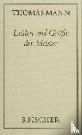 Mann, Thomas - Leiden und Größe der Meister ( Frankfurter Ausgabe)