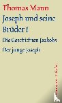 Mann, Thomas - Joseph und seine Brüder I