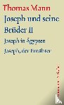 Mann, Thomas - Joseph und seine Brüder II