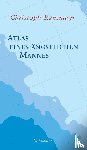 Ransmayr, Christoph - Atlas eines ängstlichen Mannes