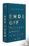 Steinaecker, Thomas von - Ende offen - Das Buch der gescheiterten Kunstwerke