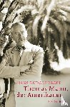 Vaget, Hans R. - Thomas Mann, der Amerikaner