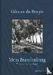 Bruyn, Günter de - Mein Brandenburg