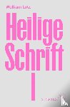 Lotz, Wolfram - Heilige Schrift I