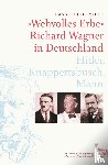 Vaget, Hans Rudolf - »Wehvolles Erbe«