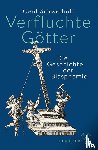Schwerhoff, Gerd - Verfluchte Götter