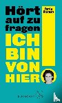 Ataman, Ferda - Ich bin von hier. Hört auf zu fragen!