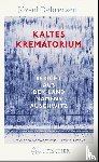 Debreczeni, József - Kaltes Krematorium