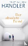 Händler, Ernst-Wilhelm - Der absolute Feind