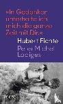 Fichte, Hubert, Ladiges, Peter Michel - 'In Gedanken unterhalte ich mich die ganze Zeit mit Dir.'