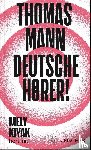 Mann, Thomas - Deutsche Hörer!