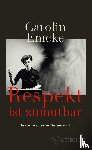 Emcke, Carolin - Respekt ist zumutbar