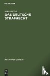 Welzel, Hans - Das Deutsche Strafrecht