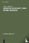  - Meister Eckhart und seine Junger