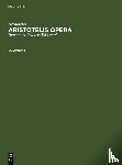 Aristoteles - Aristoteles: Aristotelis Opera. Volumen II