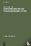 Honecker, Martin - Einfuhrung in die Theologische Ethik