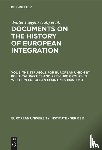  - The Struggle for European Union by Political Parties and Pressure Groups in Western European Countries 1945–1950