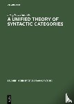 Emonds, Joseph E. - A Unified Theory of Syntactic Categories