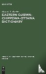 Rhodes, Richard A. - Eastern Ojibwa-Chippewa-Ottawa Dictionary