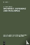 Schantz, Richard - Wahrheit, Referenz und Realismus