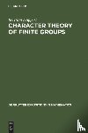 Huppert, Bertram - Character Theory of Finite Groups