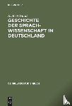 Gardt, Andreas - Geschichte der Sprachwissenschaft in Deutschland