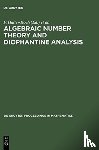  - Algebraic Number Theory and Diophantine Analysis