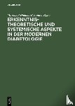 Siebolds, Marcus, Risse, Alexander - Erkenntnistheoretische und systemische Aspekte in der modernen Diabetologie