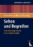  - Sehen und Begreifen