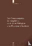 Golitsis, Pantelis - Les Commentaires de Simplicius et de Jean Philopon a la "Physique" d'Aristote
