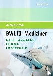 Frodl, Andreas - Bwl Fur Mediziner