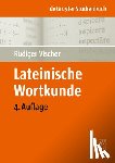 Vischer, Rudiger - Lateinische Wortkunde