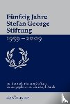  - Funfzig Jahre Stefan George Stiftung 1959-2009