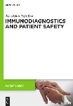 Sztefko, Krystyna - Immunodiagnostics and Patient Safety