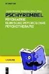 Margraf, Jürgen, Maier, Wolfgang - Pschyrembel Psychiatrie, Klinische Psychologie, Psychotherapie - Auflage