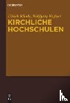 Rhode, Ulrich, Rufner, Wolfgang - Kirchliche Hochschulen