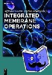  - Integrated Membrane Operations - In the Food Production