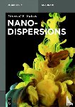 Tadros, Tharwat F. - Nanodispersions