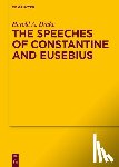 Drake, Harold A. - The Speeches of Constantine and Eusebius