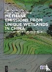 Chen, Huaiyu, Wu, Ning, Peng, Changhui, Wang, Yanfen - Methane Emissions from Unique Wetlands in China