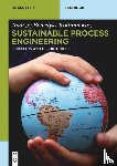 Andrzej Benedykt Koltuniewicz - Sustainable Process Engineering