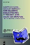  - Aggregating Dialectology, Typology, and Register Analysis - Linguistic Variation in Text and Speech