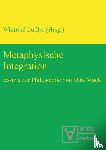  - Metaphysische Integration