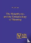 Pfister, Jonas - The Metaphysics and the Epistemology of Meaning