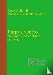 - Purposiveness
