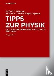 Feynman, Richard P., Gottlieb, Michael A., Leighton, Ralph - Tipps zur Physik