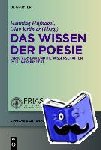 - Das Wissen der Poesie - Lyrik, Versepik und die Wissenschaften im 19. Jahrhundert