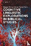  - Cognitive Linguistic Explorations in Biblical Studies