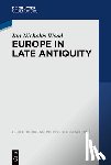 Wood, Ian Nicholas - Europe in Late Antiquity