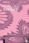 Hoffmann, Professor Dr Thomas - Das Gute